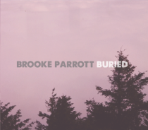"Buried" by Brooke Parrott